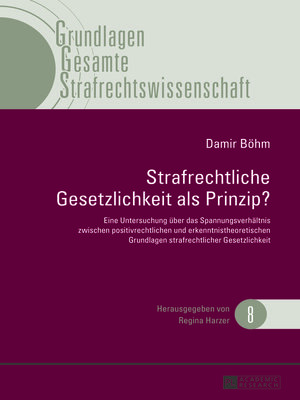 cover image of Strafrechtliche Gesetzlichkeit als Prinzip?